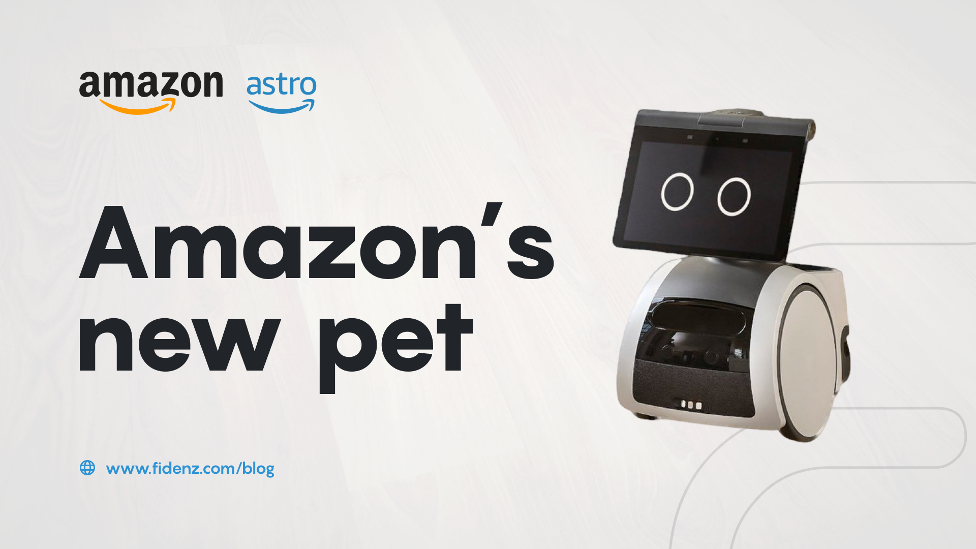 Amazon’s New Pet – Astro